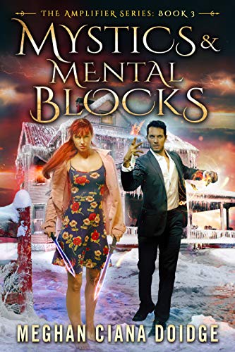 Mystics and Mental Blocks (Amplifier, #3)