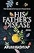 His Father's Disease: Stories