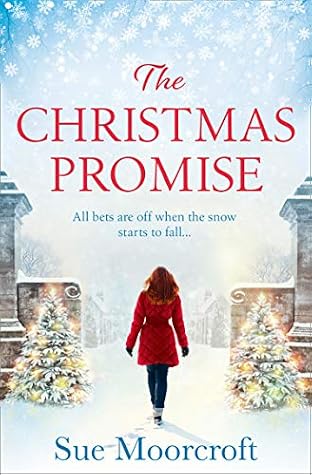 The Christmas Promise By Sue Moorcroft