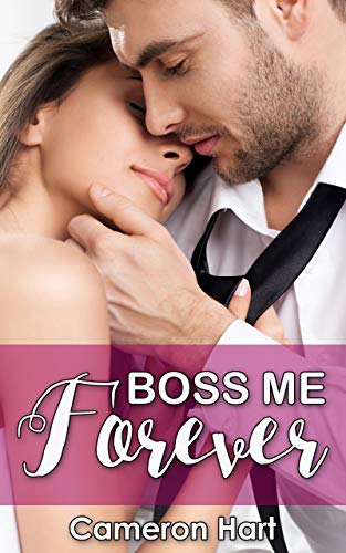 Boss Me Forever (Boss Me #1)