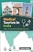 MEDICAL TOURISM IN INDIA