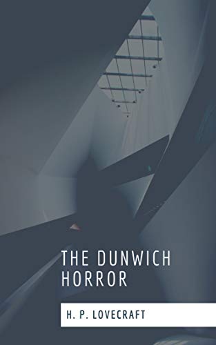 The Dunwich Horror