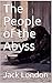 The People of the Abyss