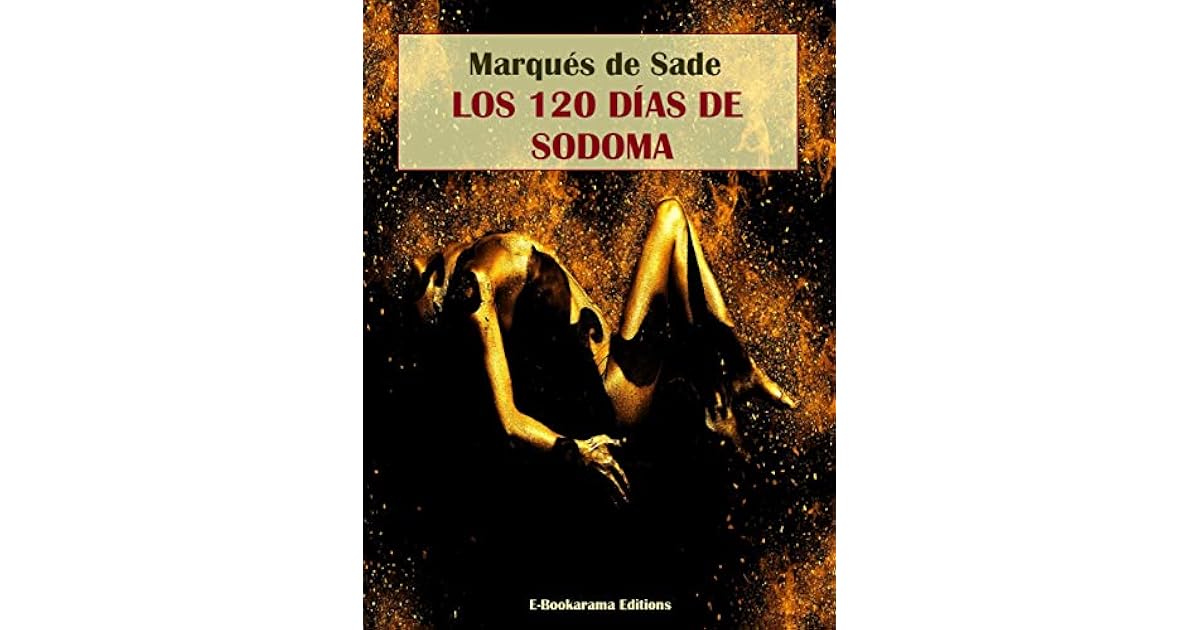 Los 120 días de Sodoma by Marqués de Sade