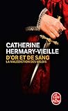 D'or et de sang: ...