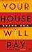 Your House Will Pay by Steph Cha Your House Will Pay by Steph Cha