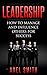 Leadership: How to Manage a...