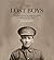 The Lost Boys: The untold stories of the under-age soldiers who fought in the First World War