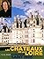 Les châteaux de la Loire