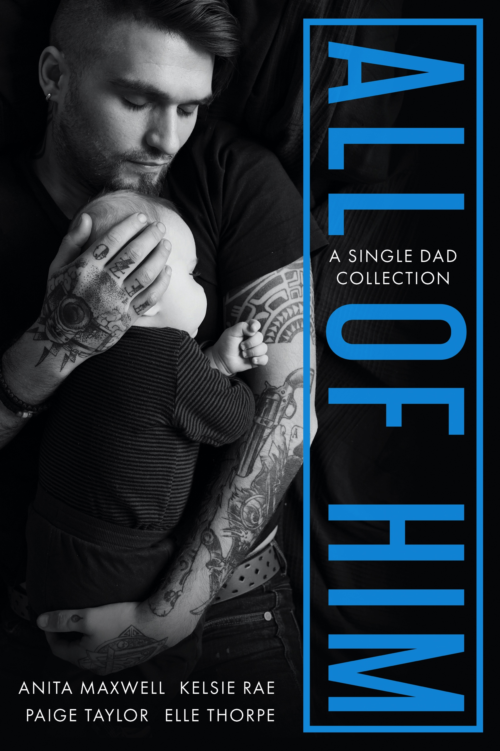 All of Him (Kindle Edition)