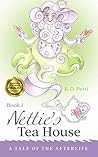 Nettie's Tea House: A Tale of the Afterlife