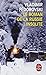 Le Roman de la Russie insolite : Du Transsibérien à la Volga