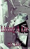 Living A Lie (Living a Lie #1)