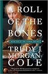 A Roll of the Bones (Cupids Trilogy, #1)