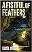 A Fistful of Feathers by Linda Jones A Fistful of Feathers by Linda Jones