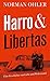 Harro und Libertas: Eine Geschichte von Liebe und Widerstand