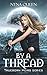 By A Thread (Trueborn Heirs #1)