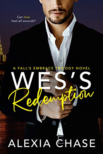 Wes’s Redemption (Fall's Embrace #2)
