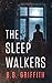 The Sleepwalkers (Gordon Pope Mysteries, #1)
