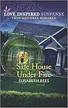 Safe House Under Fire
