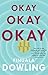 Okay, Okay, Okay