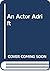An Actor Adrift