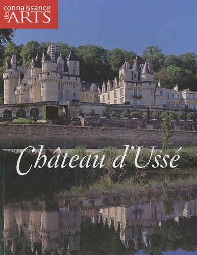Connaissance des Arts, Hors-série N° 454 : Château d'Ussé (Paperback)