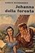 Johanna della foresta