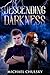 The Descending Darkness (The Gifted Ones Book 1)