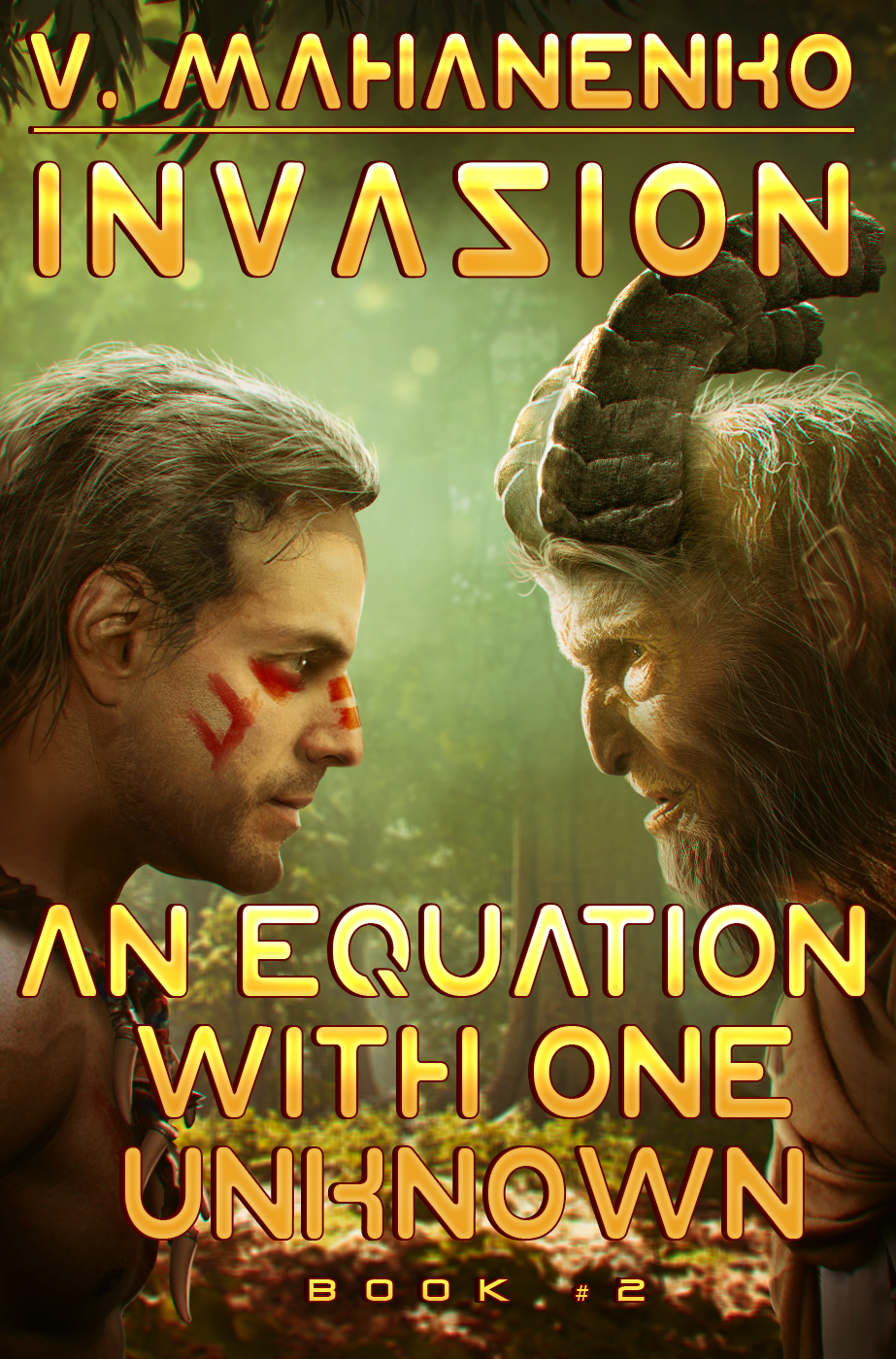 An Equation with One Unknown (Invasion, #2)
