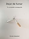 Dejar de fumar by Nicole Campbell