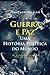 Guerra e Paz – Uma História Política do Mundo by Jonathan Holslag
