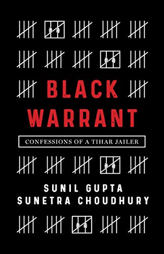 Black Warrant: Confessions of a Tihar Jailer (Paperback)