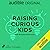 Raising Curious Kids by Nicholas Provenzano