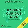 Raising Curious Kids by Nicholas Provenzano