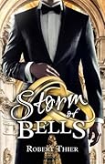 Storm of Bells (Storm and Silence, #6)