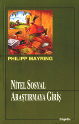 Nitel Sosyal Araştırmaya Giriş: Nitel Düşünce İçin Bir Rehber