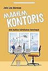 Maailm kontoris ehk kuidas kärbitakse heeringat