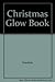 Christmas Glow Book