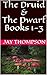The Druid & The Dwarf Books...