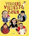 Verdens vildeste børn by David Pepe Birch