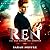Ren: The Man Behind the Monster (Ren #1)