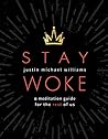 Stay Woke: A Medi...