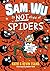Sam Wu Is Not Afraid of Spiders