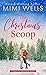 The Christmas Scoop