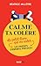 Calme ta colère: Le petit livre qui va aider les parents d'enfants précoces (Payot Psy) (French Edition)