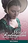 Honor and Redemption by M.A. Nichols Honor and Redemption by M.A. Nichols