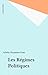 Les Régimes Politiques (Repères t. 244) by Arlette Heymann-Doat