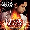 Heart of a Dragon by Alisa Woods