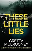 These Little Lies